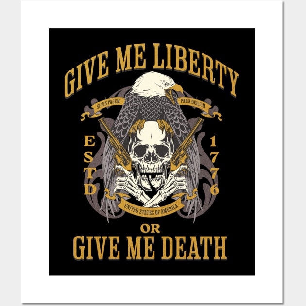 Give Me Liberty Or Give Me Death Wall Art by Brookcliff